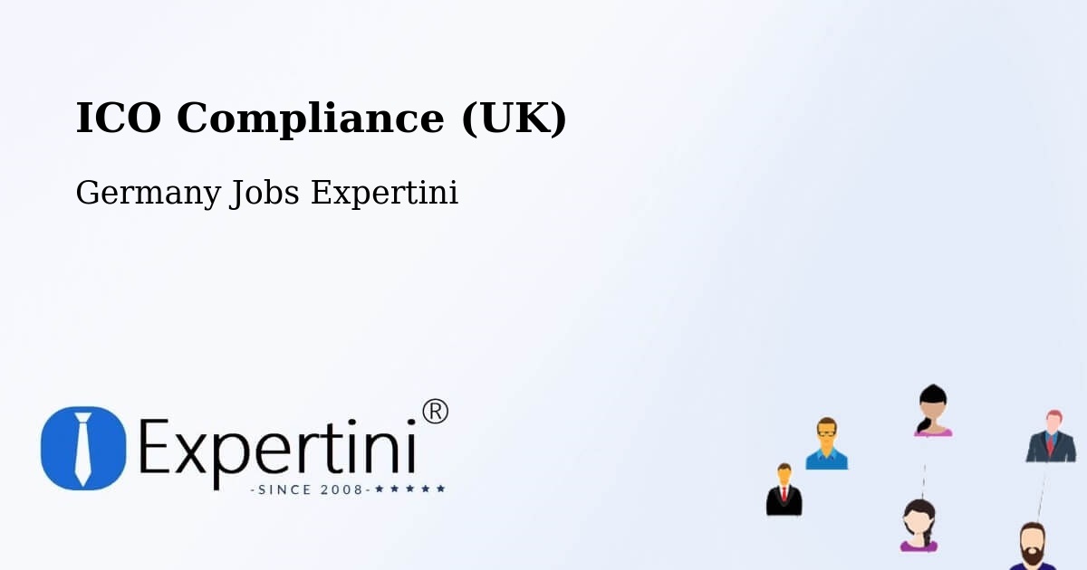 UK Data Protection & ICO Compliance – Esens - Germany Jobs Expertini